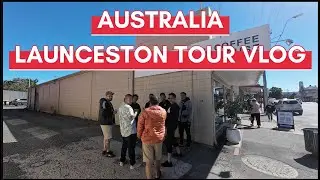 AUSTRALIA TOUR VLOG | LAUNCESTON