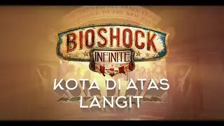 HALELUYAH  - Bioshock Infinite #1