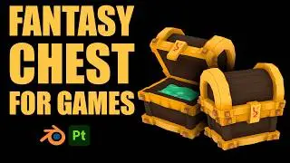 Modeling and Texturing a Stylized Chest in Blender & Substance Painter | Timelapse