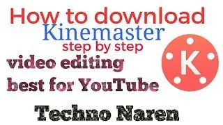 How To Download Kinemaster Pro For Free In Android Mobile [NEPALI] by techno naren