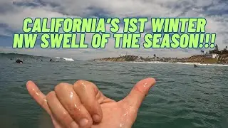 California's 1st Winter NW SWELL of the Season!!!