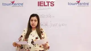 IELTS READING || PART 1 || TRUE || FALSE || NOT GIVEN || TOWN CENTRE LANGUAGE ACADEMY