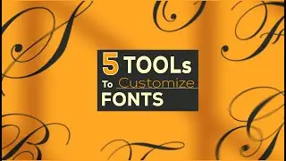 5 TOOL TO CUSTOSMIZE & MANIPULATE  FONTS in ADOBE ILLUSTRATOR | TYPOGRAPHY TUTORIAL
