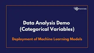 Data Analysis Demo (Categorical Variables) | Deployment of Machine Learning Models