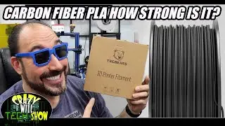Carbon fiber PLA how strong is it?