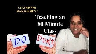 How to teach an 80 Minute Class Period