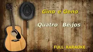 Karaokê Gino & Geno Quatro beijos EDIT
