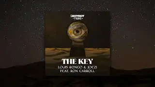 Louis Bongo & Joezi feat. Ron Carroll - The Key [Radio Mix]