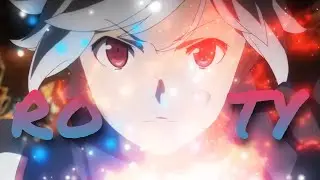 DanMachi Season 4「AMV」Royalty  ᴴᴰ