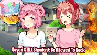 Sayori STILL Shouldn't Be Allowed To Cook!!!!(DDLC Sayori's Kitchen Tale REUPLOAD MOD)