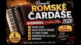 🎻 Pomalé Romské Čardáše – Emotivní Harmonika Mix 2026 🎻