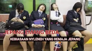 Kebiasaan NYELENEH Remaja Jepang yang bikin geleng geleng kepala #jepang