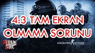CS:GO 4:3 Tam ekran olmama sorununun çözümü (Nvidia)