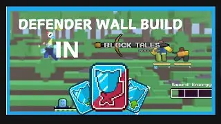 Block Tales - DEFENDER WALL/SUPPORT BUILD