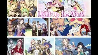 AMV Atelier ~ Light Up the World