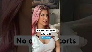 Escort Won’t Let Her Man See Other Escorts