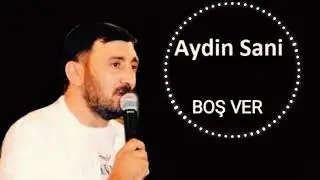 Aydin Sani - Boş Ver (2020) by Toqi