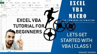 Excel VBA and MACROS : Lets Get Started With VBA | Class 1