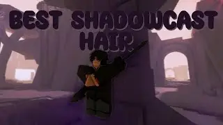 [Deepwoken] Best Shadowcast Hair Combos