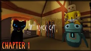 The Baby in Yellow Black Cat [Full Walkthrough] - Roblox