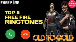 Free Fire old to Gold top 5 ring tones | A_V_O