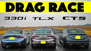 Drag Race and Brake Test -Ultimate Luxury Sedan Battle: 2025 BMW 330i vs Acura TLX vs Cadillac CT5.