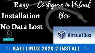 Kali Linux 2020.2 Install in Windows 10 | Using Virtualbox | Run Live Kali Linux Without Data lost