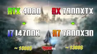 RX 7900 XTX + Ryzen 7 7800X3D vs RTX 4080 + i7 13700K - Test in Games 4K - Cpu - Gpu - Fps vn