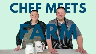 Chef Meets Farm: Episode 2