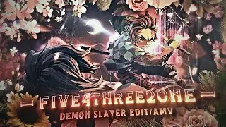 five4three2one | Demon Slayer 4K [AMV/Edit] (+Project File)