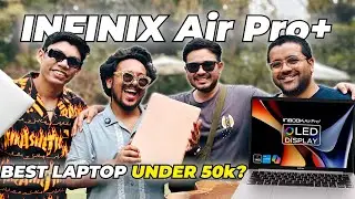 is Infinix Air Pro+ the best ALL-ROUNDER Laptop under 50k? 🤔