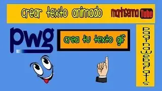 como crear un texto animado para tu pwg