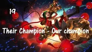 Their Champion - Our Champion Ep19