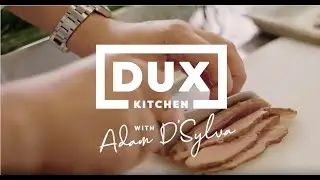 Dux pop-up restaurant with Adam D'Sylva