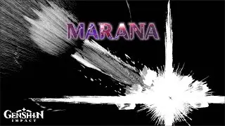 Marana oh Marana~ | Genshin Impact