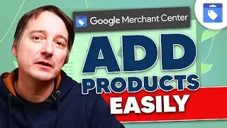 How to add products to Google Merchant Center