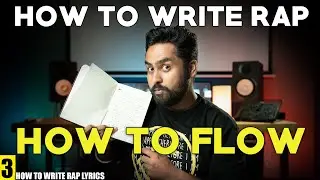 How to MAKE a RAP SONG HINDI [2022] - Part 3 - RAP LYRICS AND FLOW!
