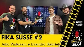 FikaSusse #2 Julio Padovani e Evandro Gabriel