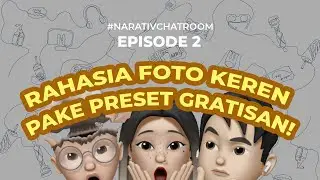 DAPETIN PRESET GRATIS BIAR FOTO KAMU KEREN? GIMANA CARANYA? | 