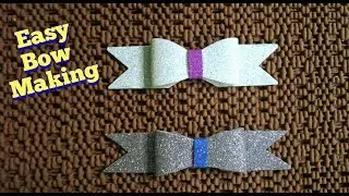 How to make an Easy Bow | Glitter Foam Sheet Craft Ideas