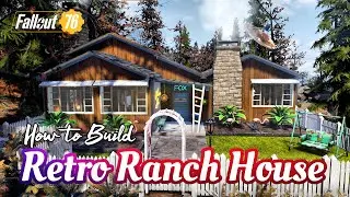 Retro Ranch House CAMP Build Showcase & How to Build 2x Speed Tutorial #Fallout76