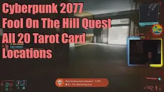 Cyberpunk 2077 Fool On The Hill Quest All 20 Tarot Card Locations