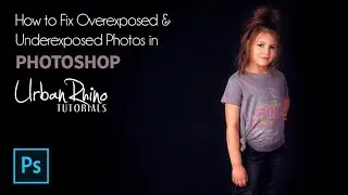 How to Fix Underexposed & Overexposed Photos in Photoshop