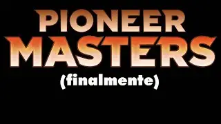 Pioneer Masters no Arena!