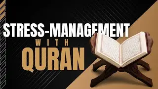 How to handle stress in Islam ? |Quran Verses