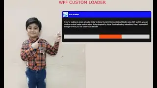 WPF CUSTOM LOADER IMPLEMENTATION STEP BY STEP IN MVVM PATTERN
