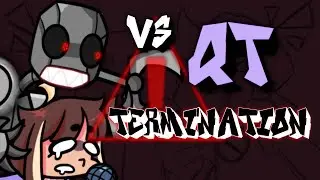 Friday Night Funkin' VS. QT Mod - Termination