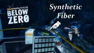 Where To Find Synthetic Fibres. Subnautica: Below Zero