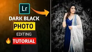 Lightroom Dark Black Effect Photo Editing || Lightroom Photo Editing Tutorial