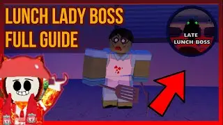 Field Trip Z-Late Lunch Boss-Full Guide | ROBLOX